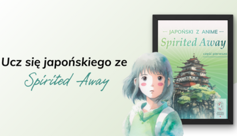 "Ucz się języka japońskiego ze Spirited Away"
